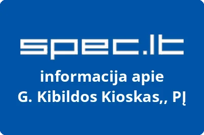 G. Kibildos Kioskas,, PĮ