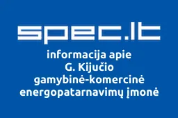 G. Kijučio gamybinė-komercinė energopatarnavimų įmonė | spec.lt