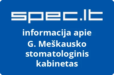G. Meškausko stomatologinis kabinetas | spec.lt