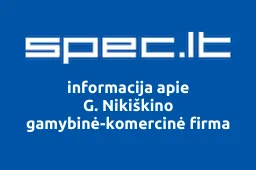 G. Nikiškino gamybinė-komercinė firma | spec.lt
