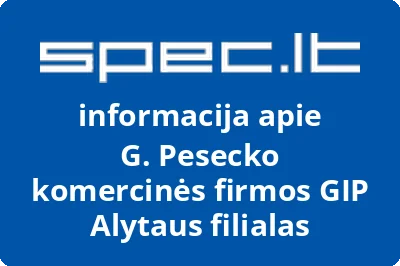 G. Pesecko komercinės firmos GIP Alytaus filialas