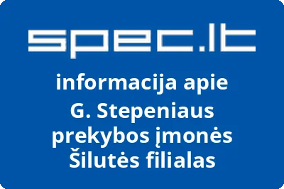 G. Stepeniaus prekybos įmonės Šilutės filialas
