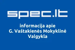 G. Vaštakienės Mokyklinė Valgykla | spec.lt