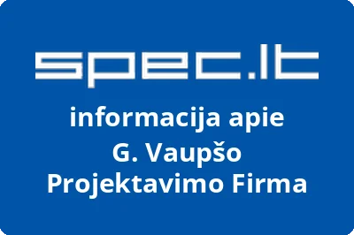 G. Vaupšo Projektavimo Firma