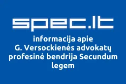 G. Versockienės advokatų profesinė bendrija Secundum legem | spec.lt