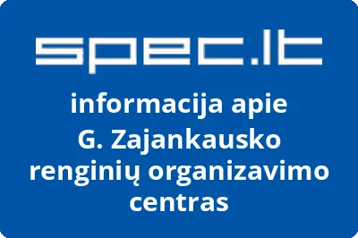 GINTAUTO ZAJANKAUSKO RENGINIŲ ORGANIZAVIMO CENTRAS