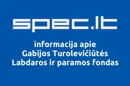 Gabijos Turolevičiūtės Labdaros ir paramos fondas | spec.lt