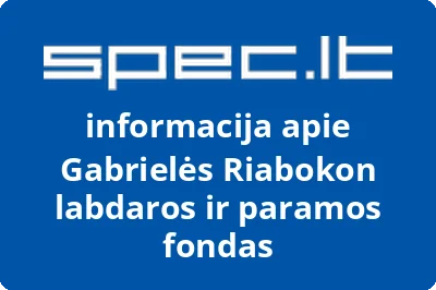 Gabrielės Riabokon labdaros ir paramos fondas | spec.lt