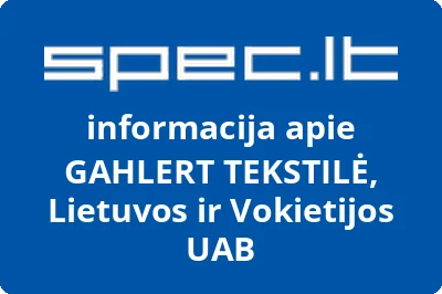 GAHLERT TEKSTILĖ, Lietuvos ir Vokietijos, UAB