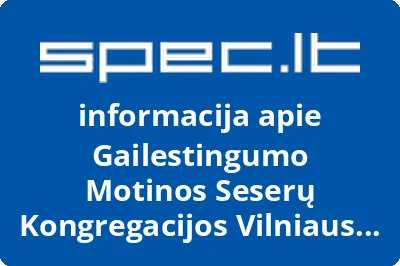 Gailestingumo Motinos Seserų Kongregacijos Vilniaus Namai