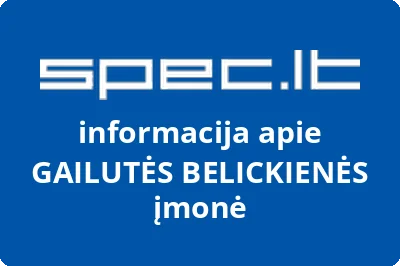 GAILUTĖS BELICKIENĖS įmonė