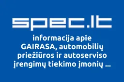 GAIRASA, automobilių priežiūros ir autoserviso įrengimų tiekimo įmonių asociacija iliustracija