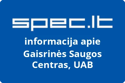 Gaisrinės saugos centras, UAB