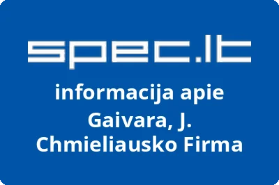 J. Chmieliausko firma Gaivara