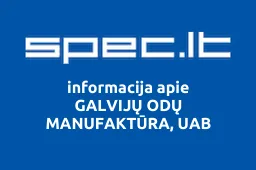 GALVIJŲ ODŲ MANUFAKTŪRA, UAB | spec.lt