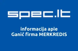 Ganič firma MERKREDIS | spec.lt