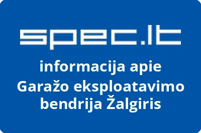 Garažo eksploatavimo bendrija Žalgiris | spec.lt