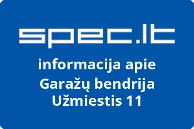 Garažų bendrija UŽMIESTIS 11