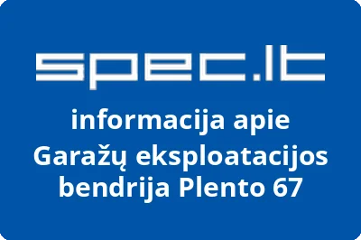 Garažų eksploatacijos bendrija Plento 67