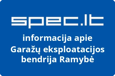 Garažų eksploatacijos bendrija Ramybė | spec.lt