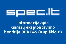 Garažų eksploatavimo bendrija BERŽAS (Kupiškio r.) | spec.lt