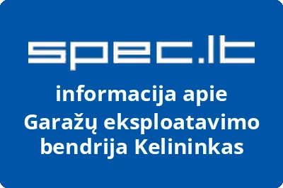 Garažų eksploatavimo bendrija Kelininkas