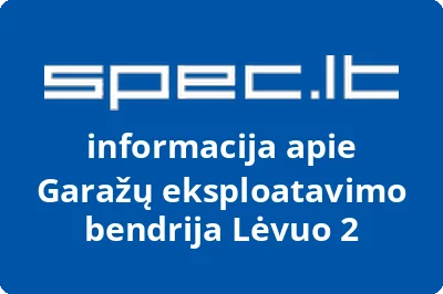 Garažų eksploatavimo bendrija Lėvuo 2 | spec.lt