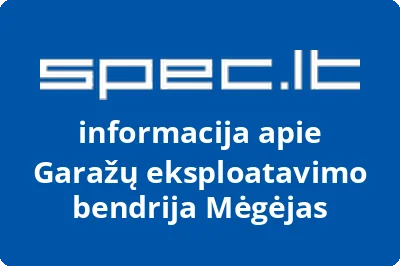 Garažų eksploatavimo bendrija Mėgėjas