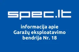 Garažų eksploatavimo bendrija Nr. 18 | spec.lt