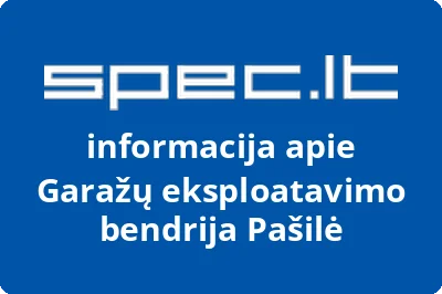 Garažų eksploatavimo bendrija Pašilė