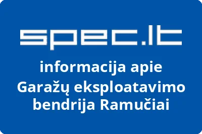 Garažų eksploatavimo bendrija Ramučiai