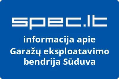 Garažų eksploatavimo bendrija Sūduva | spec.lt