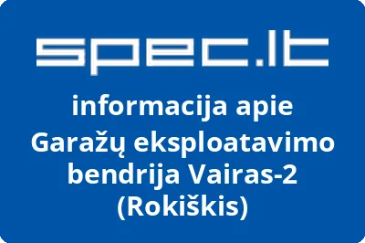 Garažų eksploatavimo bendrija Vairas-2 (Rokiškis)
