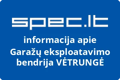 Garažų eksploatavimo bendrija VĖTRUNGĖ