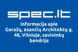 Garažų, esančių Architektų g. 48, Vilniuje, savininkų bendrija | spec.lt
