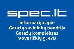 Garažų savininkų bendrija Garažų kompleksas Voveriškių g. 47B | spec.lt