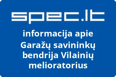 Garažų savininkų bendrija Vilainių melioratorius