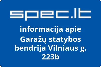 Garažų statybos bendrija Vilniaus g. 223b