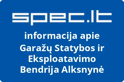 Garažų Statybos ir Eksploatavimo Bendrija Alksnynė