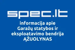 Garažų statybos ir eksploatavimo bendrija ĄŽUOLYNAS | spec.lt