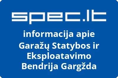 Garažų Statybos ir Eksploatavimo Bendrija Gargžda