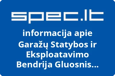 Garažų Statybos ir Eksploatavimo Bendrija Gluosnis (Panevėžys)