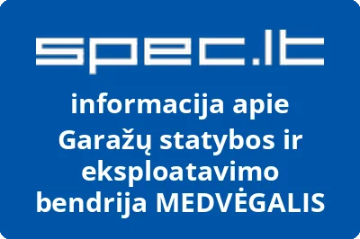 Garažų statybos ir eksploatavimo bendrija MEDVĖGALIS