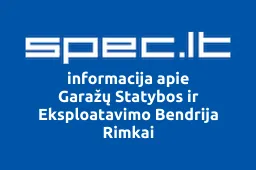 Garažų Statybos ir Eksploatavimo Bendrija Rimkai iliustracija