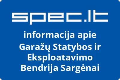 Garažų Statybos ir Eksploatavimo Bendrija Sargėnai