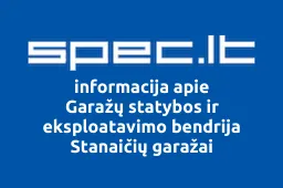 Garažų statybos ir eksploatavimo bendrija Stanaičių garažai | spec.lt
