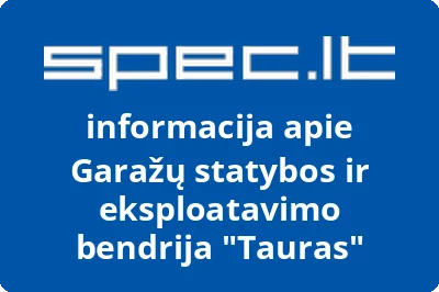 Garažų statybos ir eksploatavimo bendrija "Tauras