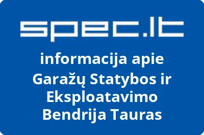 Garažų Statybos ir Eksploatavimo Bendrija Tauras