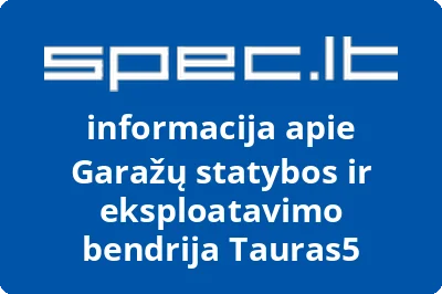 Garažų statybos ir eksploatavimo bendrija Tauras5 | spec.lt