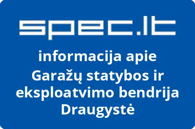 Garažų statybos ir eksploatvimo bendrija Draugystė